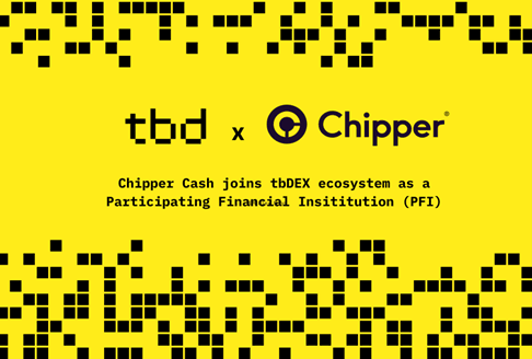 TBD expands in Africa…adding Chipper Cash to growing tbDEX ecosystem   