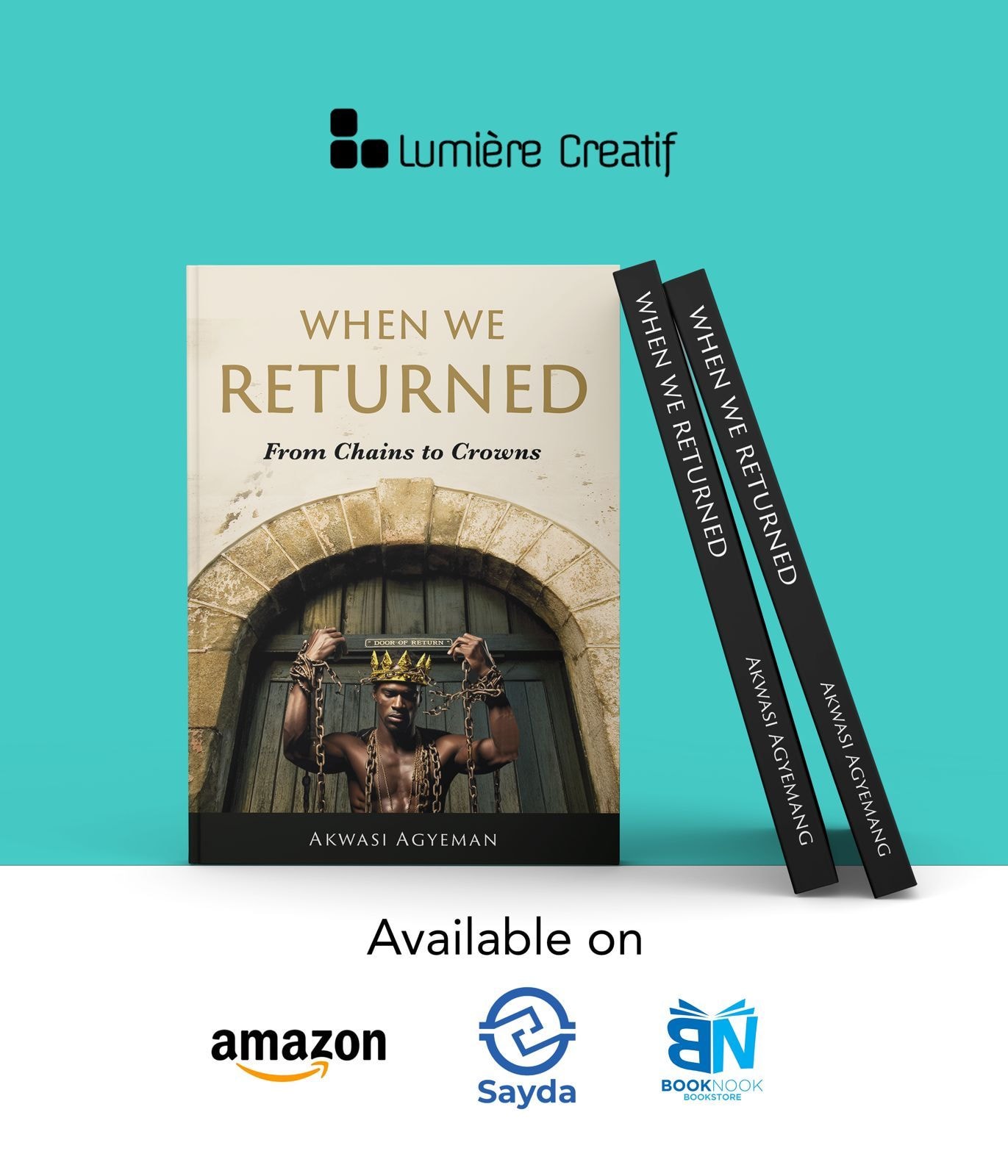 Book review – When We Returned: From Chains to Crowns