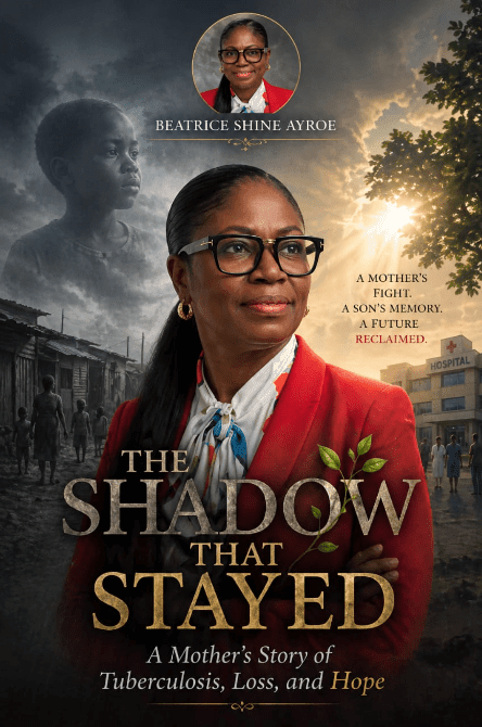 The shadow that stayed: A mother's story of tuberculosis, loss, and hope
