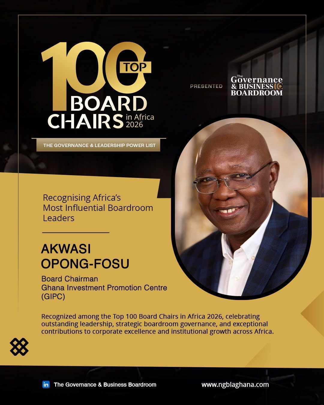 GIPC's Board Chair, Akwasi Opong-Fosu named among Africa’s Top 100 Board Chairs
