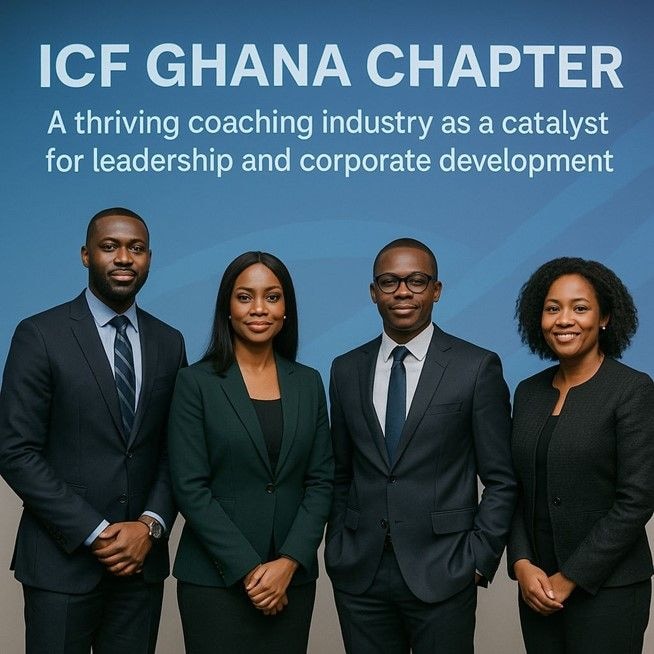 ICF Ghana Chapter: A thriving coaching industry as a catalyst for leadership and corporate development