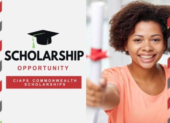 CIAPS Commonwealth Scholarships calls for applications for Postgraduate Professional Studies