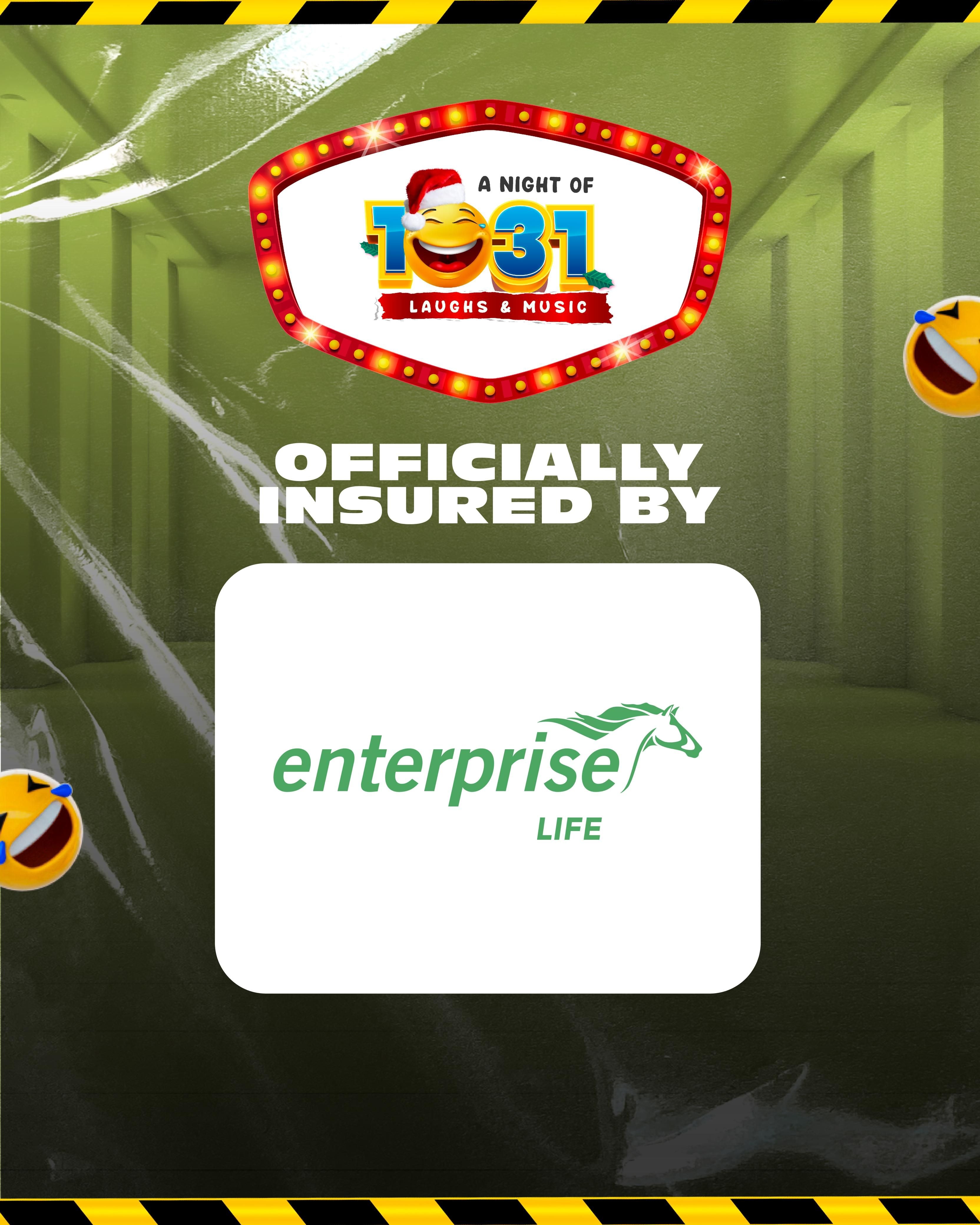 Emergency insurance for patrons of A Nite of 1031 Laughs & Music