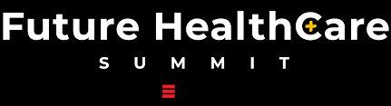 First annual 'Future of Healthcare Summit' to feature top executives in healthcare industry